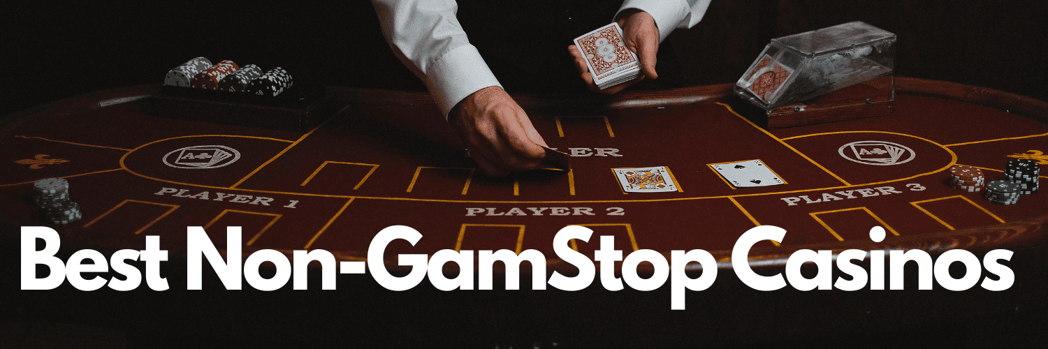 Top Casino Sites Not Registered on GamStop
